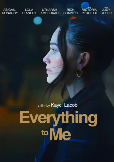 فيلم Everything to Me 2025 مترجم