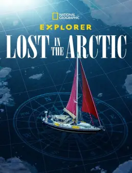فيلم Explorer: Lost in the Arctic 2023 مترجم