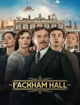 فيلم Fackham Hall 2025 مترجم