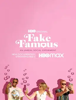 فيلم Fake Famous 2021 مترجم