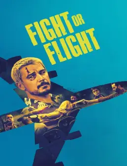 فيلم Fight or Flight 2025 مترجم