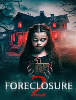 فيلم Foreclosure 2 2024 مترجم