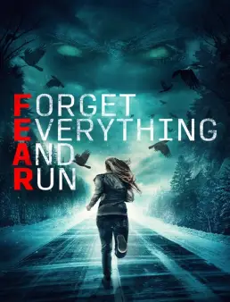 فيلم Forget Everything and Run 2021 مترجم