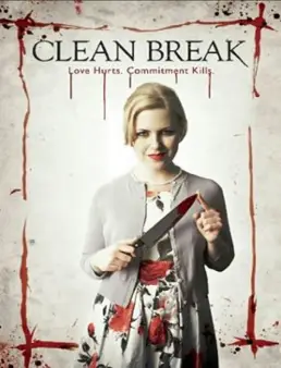 مشاهدة فيلم Clean Break 2014 مترجم