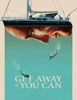 فيلم Get Away If You Can 2022 مترجم
