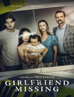 فيلم Girlfriend Missing 2025 مترجم - صديقة مفقودة