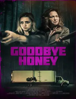 فيلم Goodbye Honey 2020 مترجم
