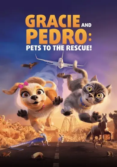 فيلم Gracie &amp; Pedro: Pets to the Rescue 2024 مترجم