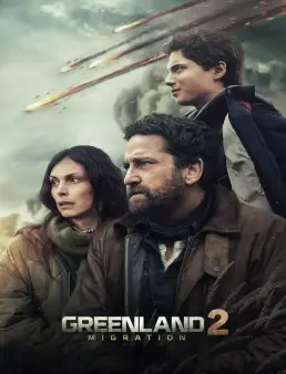فيلم Greenland 2: Migration 2026 مترجم