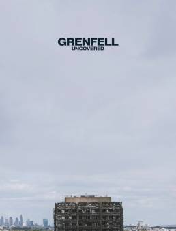 فيلم Grenfell: Uncovered 2025 مترجم