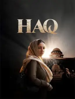 فيلم Haq 2025 مترجم