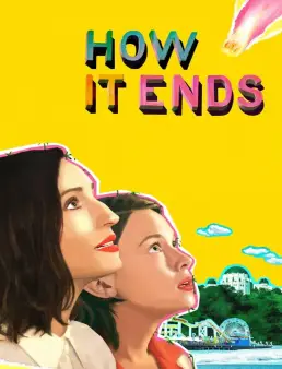 فيلم How It Ends 2021 مترجم
