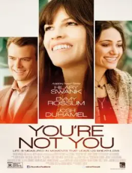 مشاهدة فيلم You're Not You مترجم اون لاين