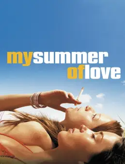 فيلم My Summer of Love 2004 مترجم