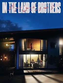 فيلم In the Land of Brothers 2024 مترجم