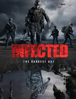 فيلم Infected: The Darkest Day 2021 مترجم