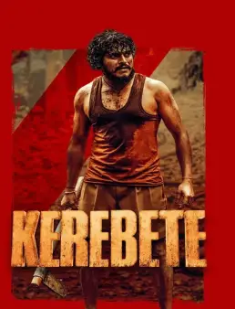 فيلم Kerebete 2024 مترجم