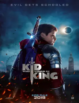 فيلم The Kid Who Would Be King 2019 مترجم