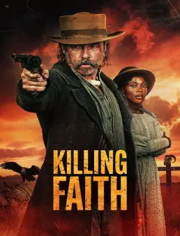 فيلم Killing Faith 2025 مترجم