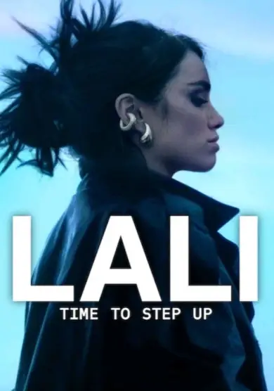 فيلم Lali: Time To Step Up 2025 مترجم