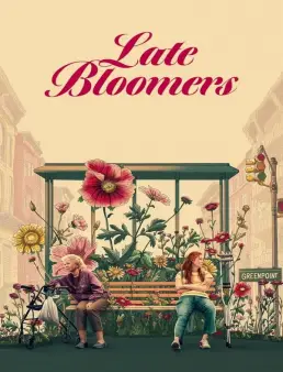 فيلم Late Bloomers 2024 مترجم