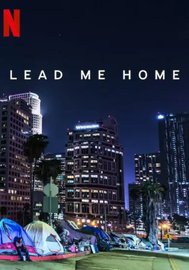 شاهد فيلم Lead Me Home 2021 مترجم اونلاين