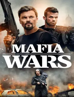فيلم Mafia Wars 2024 مترجم