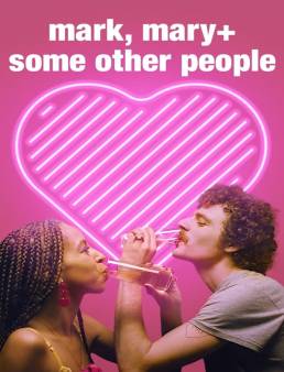 فيلم Mark, Mary + Some Other People 2021 مترجم
