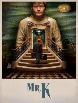 فيلم Mr. K 2025 مترجم