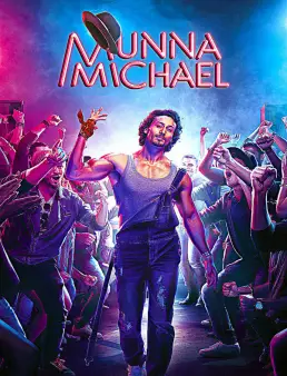 فيلم مونا مايكل Munna Michael مترجم