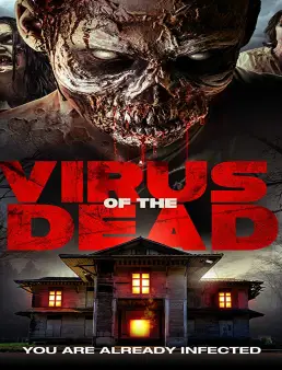 فيلم Virus of the Dead 2018 مترجم