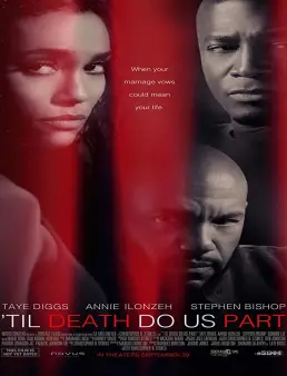 فيلم Til Death Do Us Part 2017 مترجم