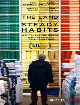 فيلم The Land of Steady Habits 2018 مترجم