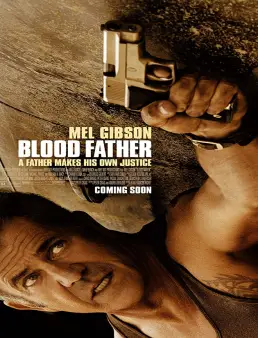 فيلم Blood Father مترجم