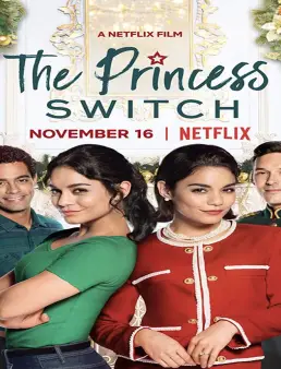 فيلم The Princess Switch مترجم