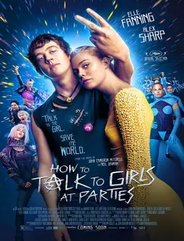 فيلم How to Talk to Girls at Parties مترجم