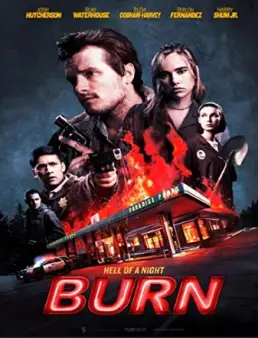 فيلم Burn 2019 مترجم