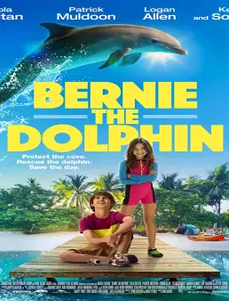 فيلم Bernie The Dolphin 2018 مترجم