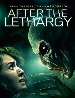 فيلم After the Lethargy 2018 مترجم