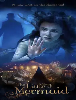 فيلم The Little Mermaid 2018 مترجم