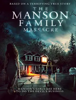 فيلم The Manson Family Massacre 2019 مترجم