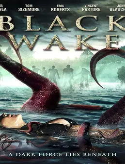 فيلم Black Wake 2018 مترجم