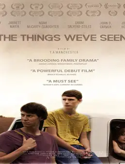 فيلم The Things We’ve Seen 2017 مترجم