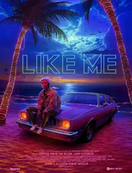 فيلم Like Me مترجم