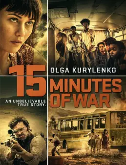 فيلم 15 Minutes of War 2019 مترجم