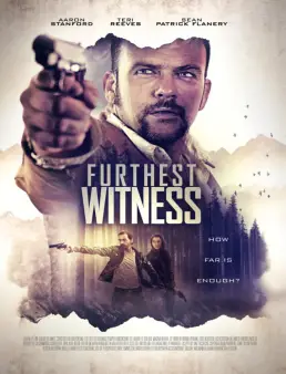 فيلم Furthest Witness 2017 مترجم