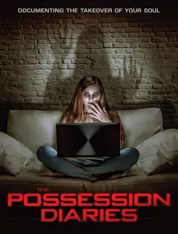 فيلم Possession Diaries 2019 مترجم