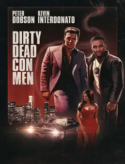 فيلم Dirty Dead Con Men مترجم