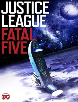 فيلم Justice League vs the Fatal Five 2019 مترجم
