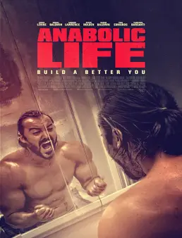 فيلم Anabolic Life مترجم